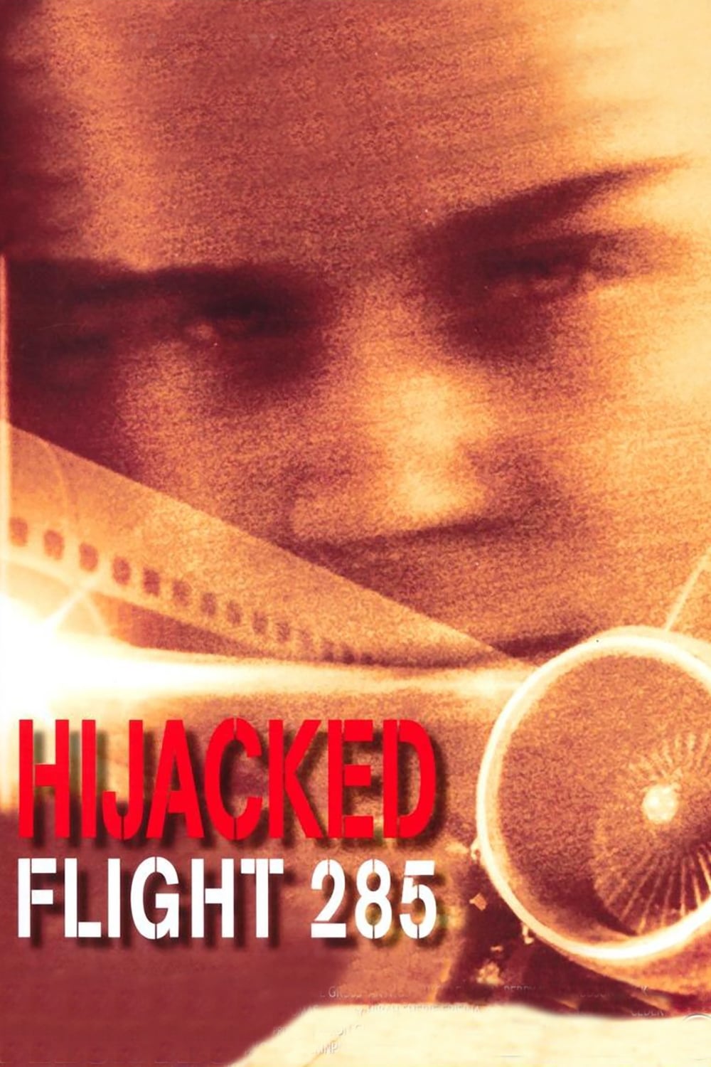 Постер Hijacked: Flight 285